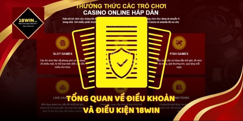 Các điều khoản và điều kiện khuyến mãi 18win